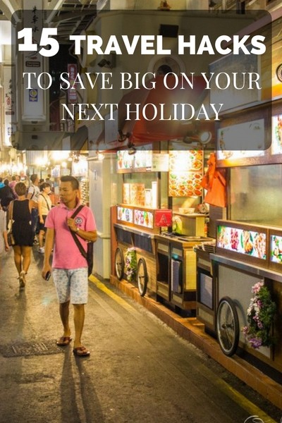 15 travel hacks to save on your next holiday