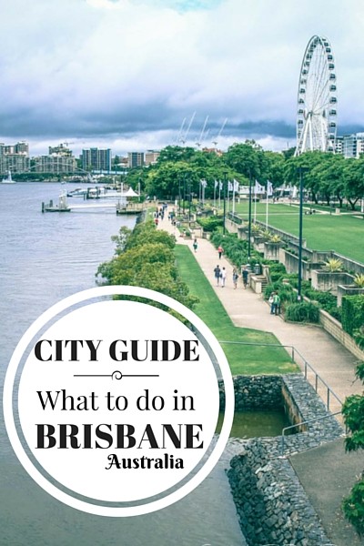 What to do in Brisbane, Australia, where to stay, what to eat and other tips and advice for visiting the capital of Queensland.