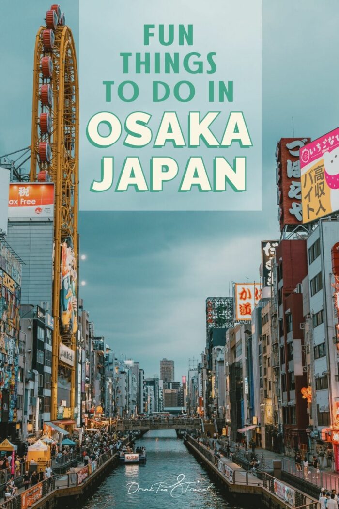 Fun Things to do in Osaka Japan