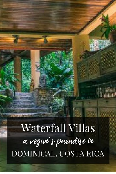 Waterfall Villas - a Vegan's Paradise in Dominical, Costa Rica